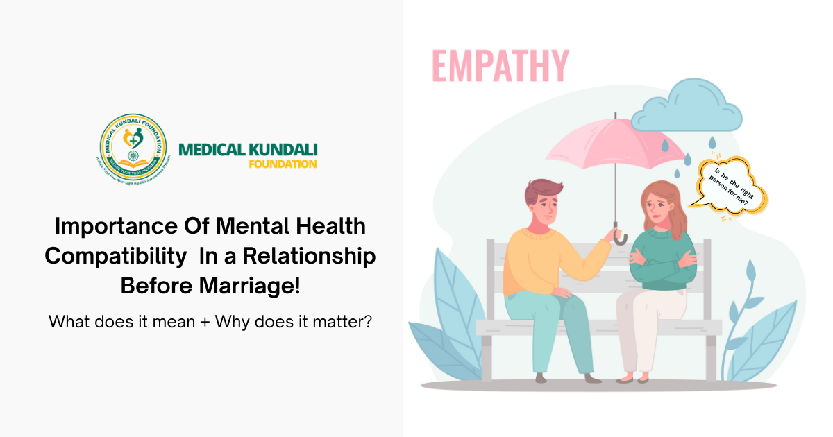 Importance Of Mental Health Compatibility In Relationship Before Marriage